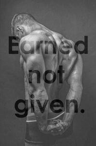 Earned not given