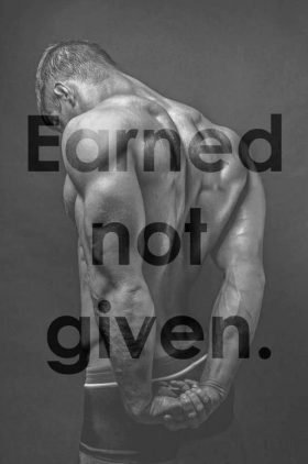 Earned not given