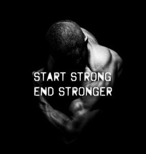 End stronger