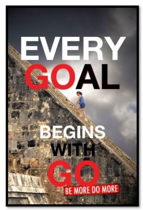 Every goal begins