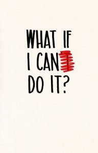what if I can do it